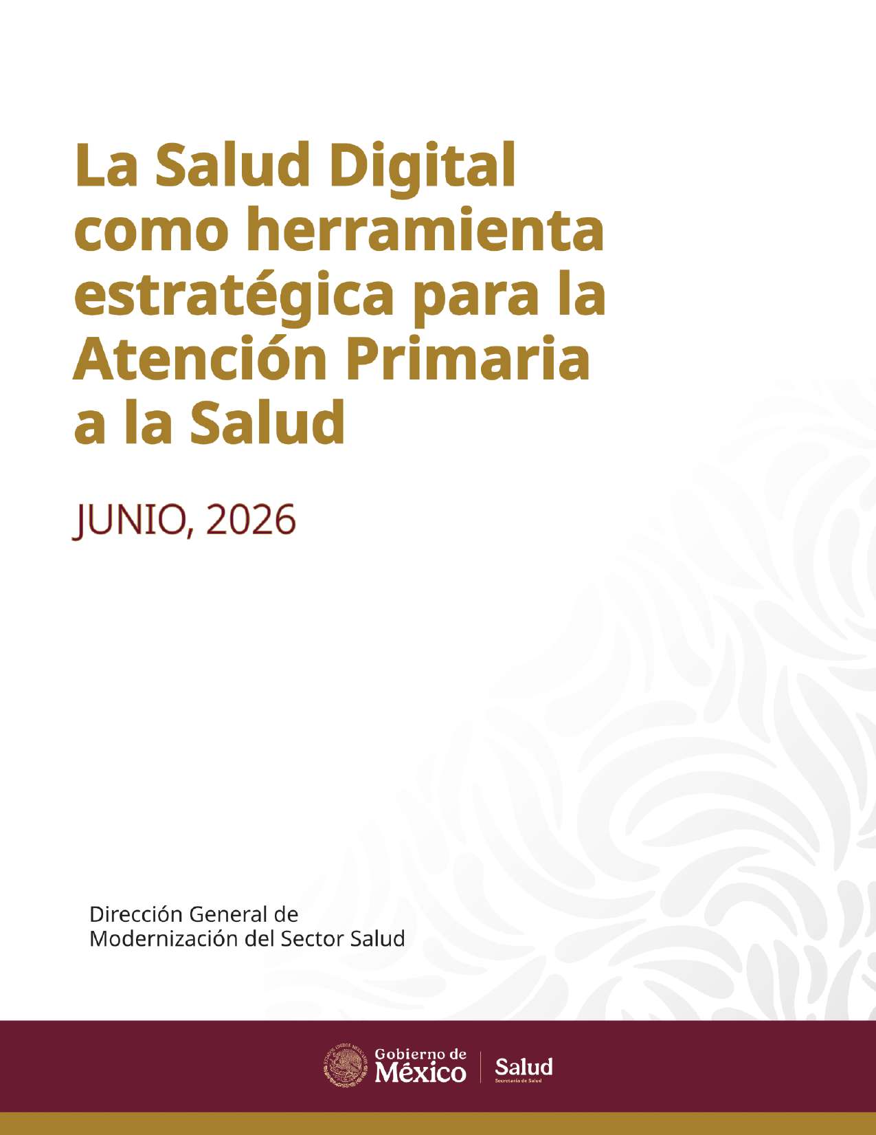 La Salud Digital Como Una Herramienta Estratégica Para La Atención Primaria A La Salud